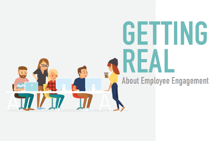 Getting Real About Employee Engagement