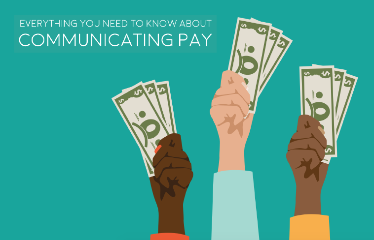 Everything You Need to Know About Communicating Pay