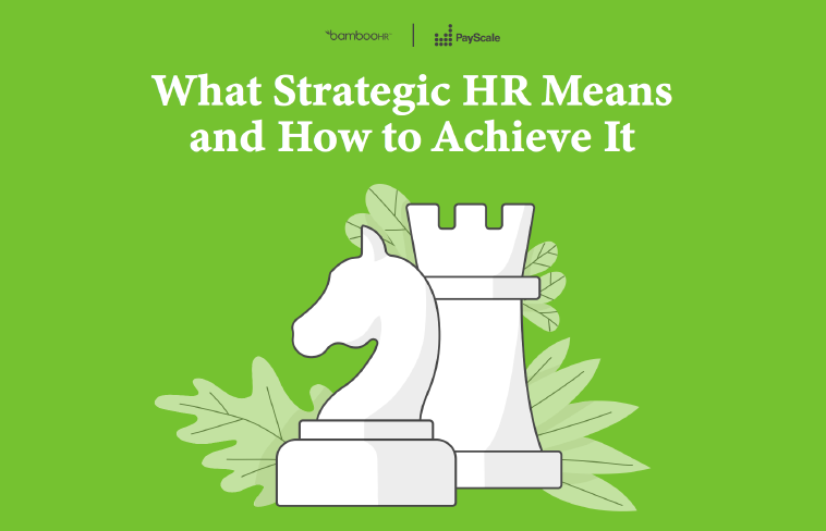 What Strategic HR Means and How to Achieve It