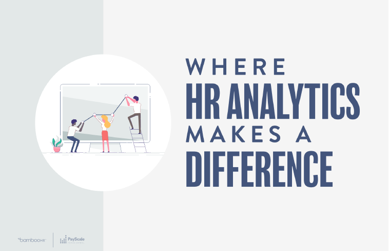 Where HR Analytics Makes a Difference