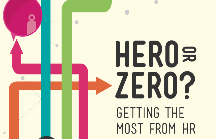 Hero or Zero? Getting the Most from HR