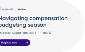 Navigating Compensation Budgeting Season Webinar
